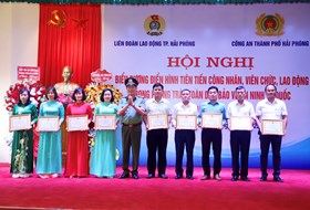  Liên đoàn Lao động thành phố và Công an thành phố: Biểu dương công nhân, viên chức, lao động có thành tích xuất sắc trong Phong trào toàn dân bảo vệ ANTQ