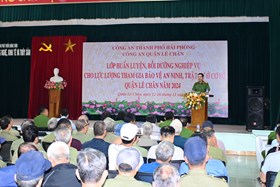 Huấn luyện, bồi dưỡng nghiệp vụ cho lực lượng tham gia bảo vệ An ninh trật tự ở cơ sở địa bàn quận Lê Chân