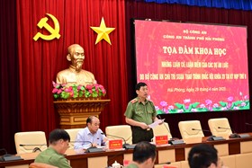 Tọa đàm khoa học về những luận cứ, luận điểm của các dự án luật do Bộ Công an chủ trì soạn thảo trình Quốc hội khóa XV tại kỳ họp thứ 9