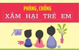 Chung tay phòng ngừa tội phạm xâm hại tình dục trẻ em - Trách nhiệm của toàn xã hội