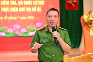 Tổng kết cao điểm kiểm tra, rà soát cư trú và sơ kết 1 năm thực hiện Chỉ thị 05 của Bộ trưởng Bộ Công an
