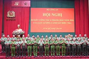Xây dựng lực lượng Cảnh sát điều tra toàn quốc mẫu mực về thượng tôn pháp luật, kiến tạo phát triển, gần dân, trọng dân