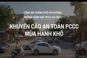 Khuyến cáo PCCC và CNCH mùa hanh