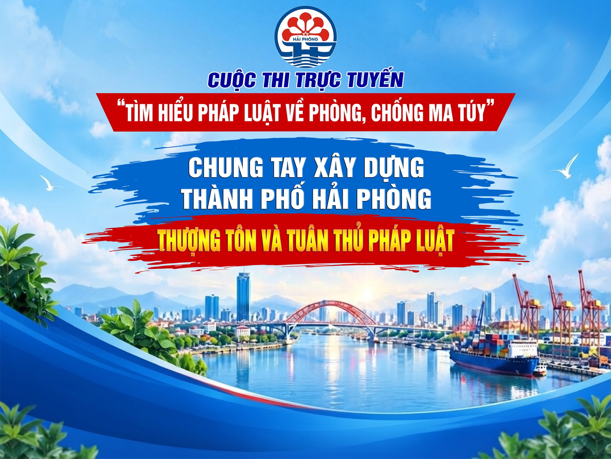 Phát động, hưởng ứng Cuộc thi trực tuyến “Tìm hiểu pháp luật về phòng, chống ma túy” trên địa bàn thành phố Hải Phòng