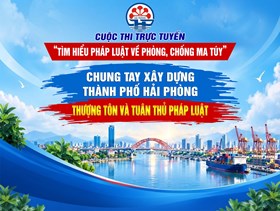 Phát động, hưởng ứng Cuộc thi trực tuyến “Tìm hiểu pháp luật về phòng, chống ma túy” trên địa bàn thành phố Hải Phòng