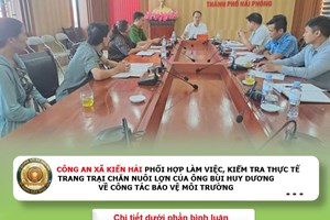 Công an xã Kiến Hải: Phối hợp kiểm tra, yêu cầu khắc phục ô nhiễm môi trường tại trang trại chăn nuôi lợn ở thôn Lão Phong